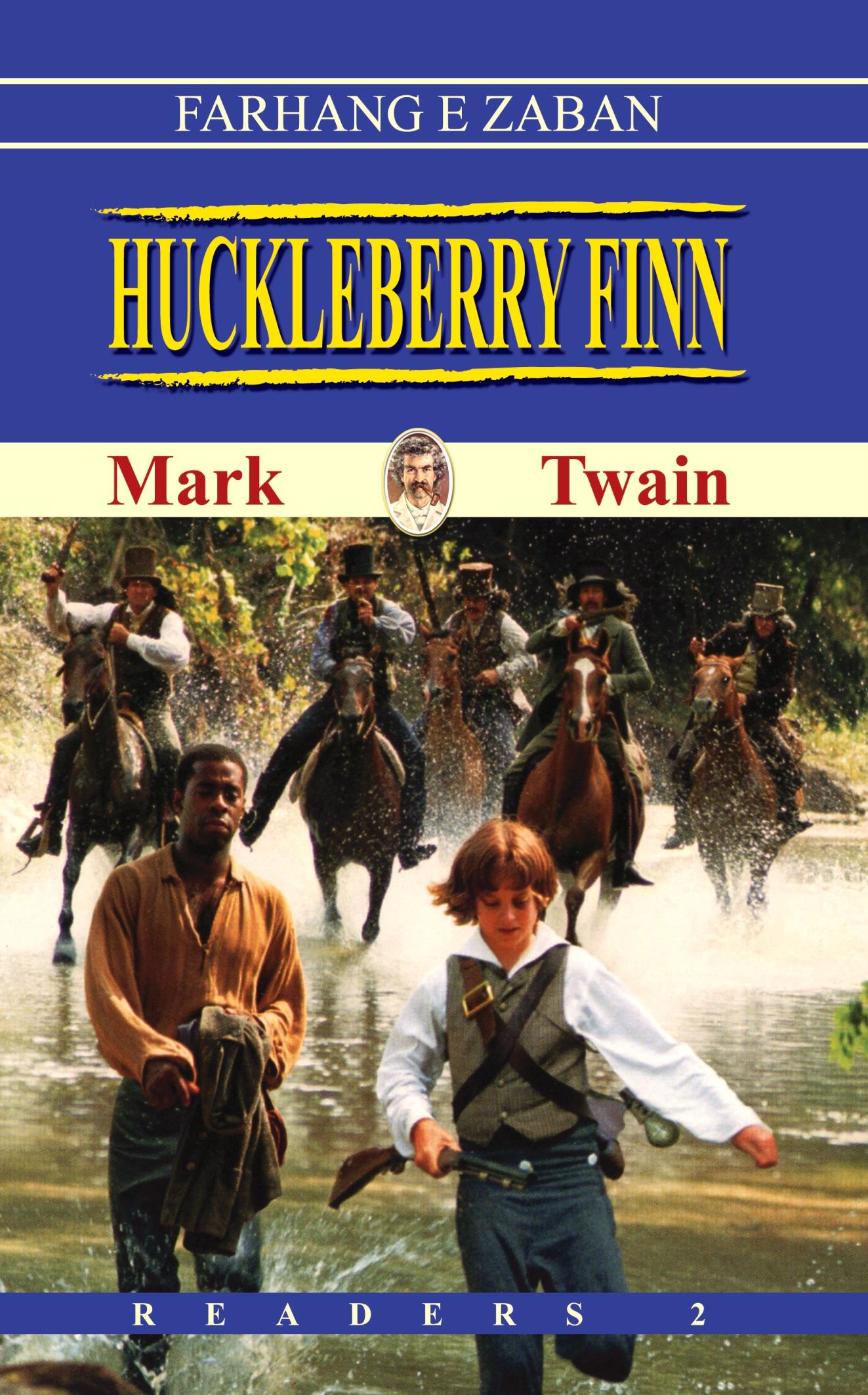 The adventures of Huckleberry Finn